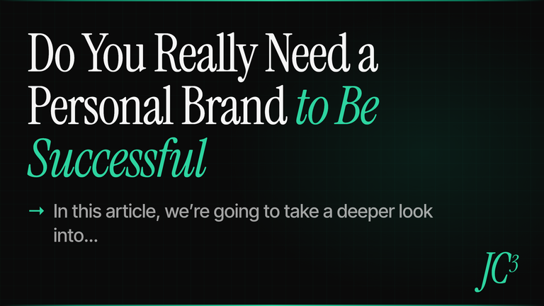 Cover image for Do You Really Need a Personal Brand to Be Successful