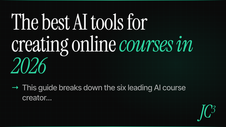 Cover image for The best AI tools for creating online courses in 2026