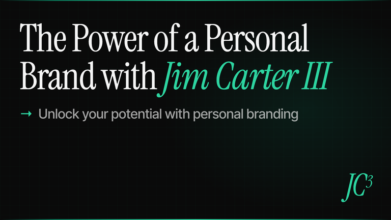 Cover image for The Power of a Personal Brand with Jim Carter III