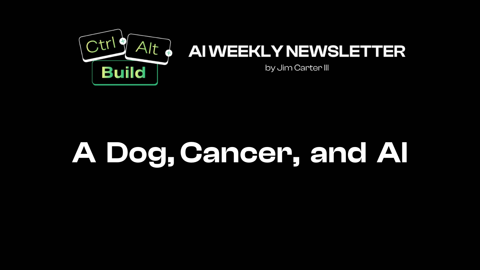 🐶 A Dog, Cancer, and AI