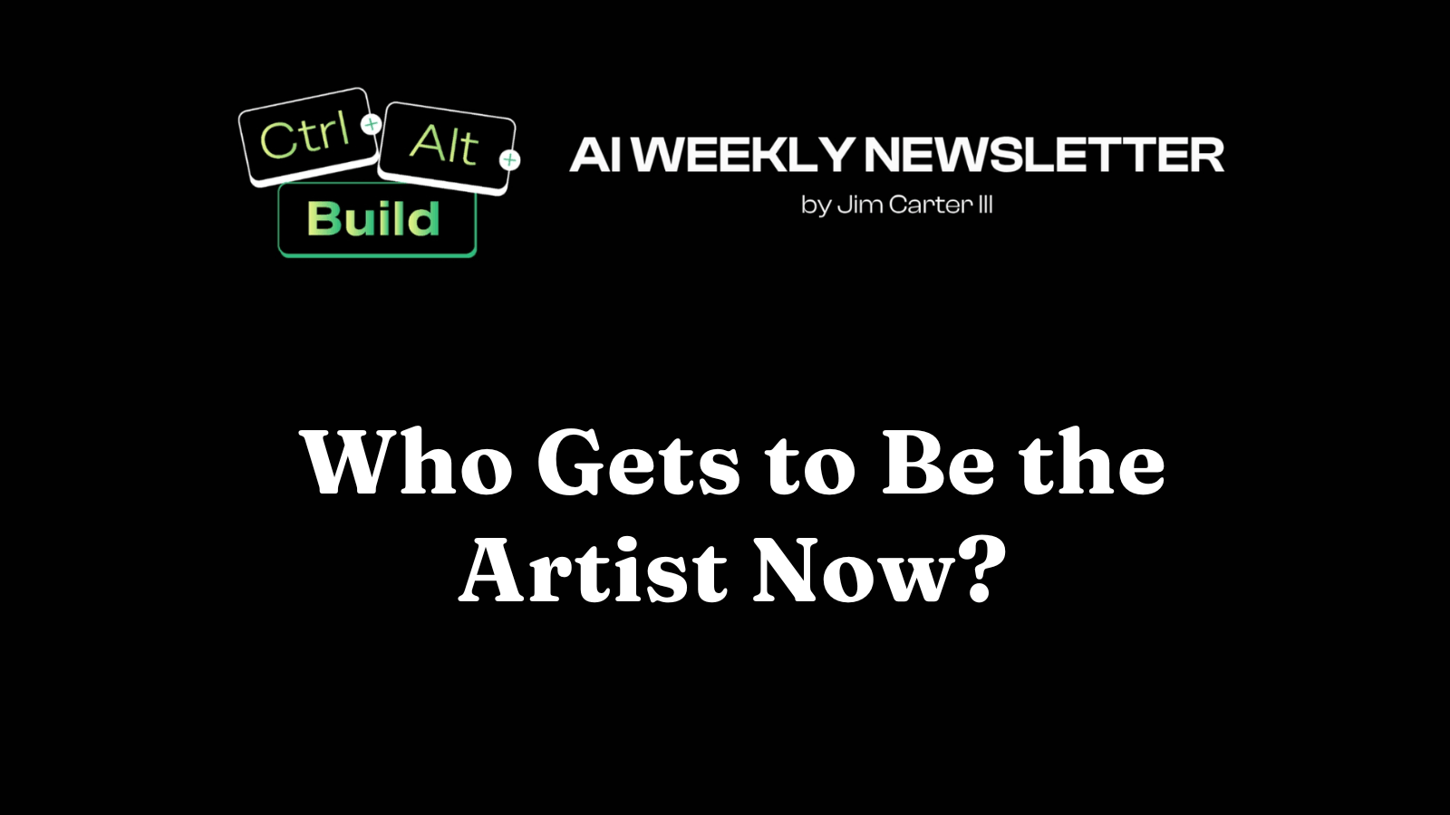Who Gets to Be the Artist Now?