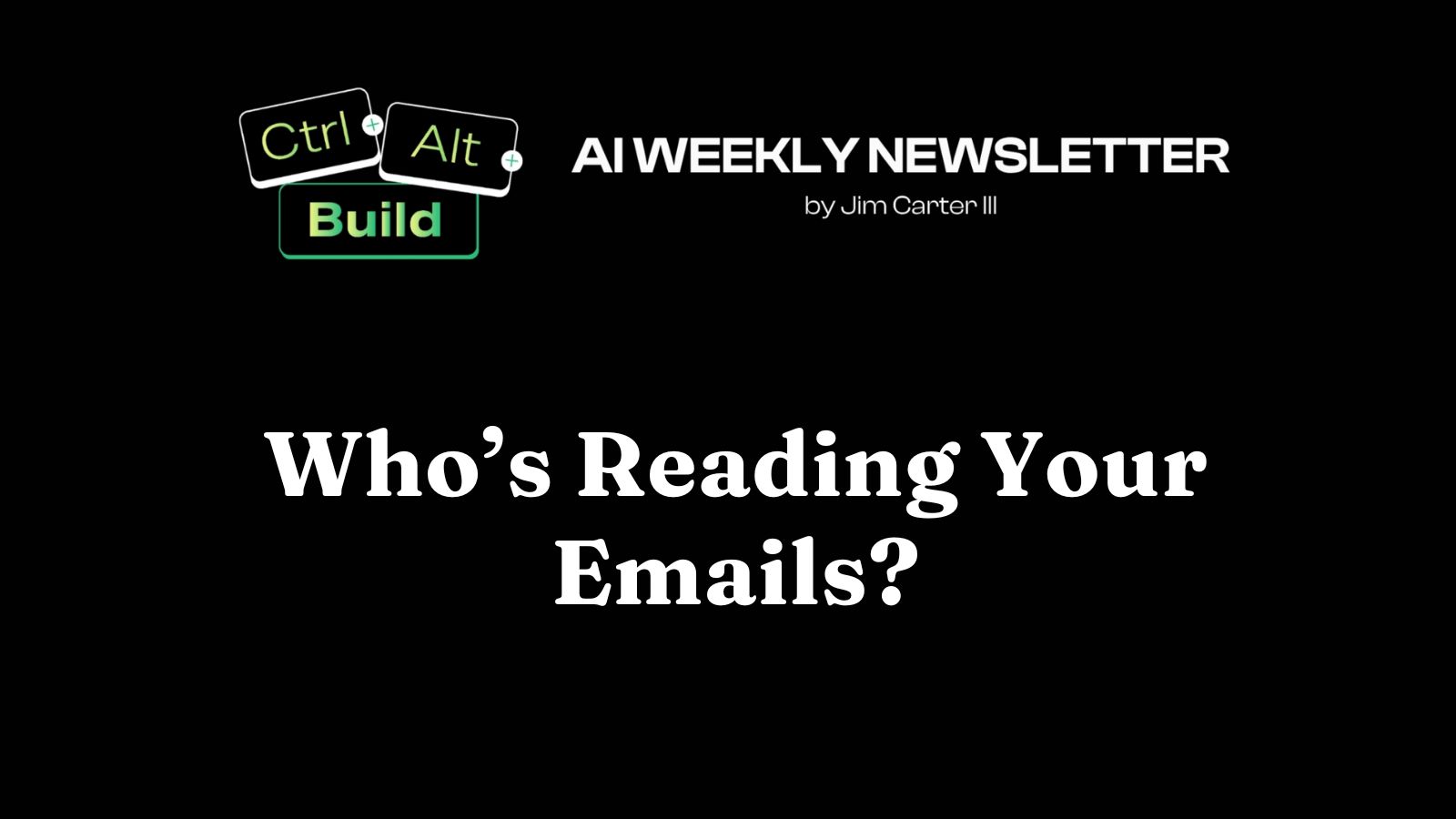 Who’s Reading Your Emails?